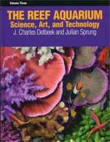 9781883693145-1883693144-The Reef Aquarium, Vol. 3: Science, Art, and Technology