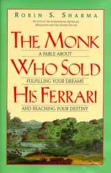 9780062515605-0062515608-The Monk Who Sold His Ferrari: A Fable About Fulfilling Your Dreams and Reaching Your Destiny