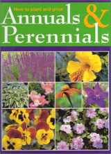 9782921556873-2921556871-How to Plant and Grow Annuals and Perennials
