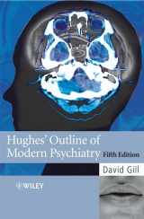 9780470033920-0470033924-Hughes' Outline of Modern Psychiatry