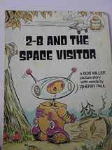 9780675010832-0675010837-2-B and the Space Visitor: A Bob Miller Picture Story (An Orange Blossom See How I Read Book)