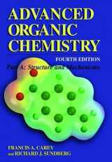9780306462436-0306462435-Advanced Organic Chemistry: Structure and Mechanisms (Advanced Organic Chemistry / Part A: Structure and Mechanisms)