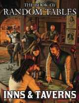 9781952089244-1952089247-The Book of Random Tables: Inns and Taverns: 25 D100 Random Tables for Fantasy Role-Playing Games (The Books of Random Tables)