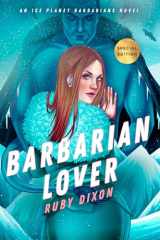 9780593548967-0593548965-Barbarian Lover (Ice Planet Barbarians)