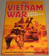 9780861010288-0861010280-The Vietnam War. The Illustrated History of the Conflict in Southeast Asia