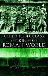 9780415692533-0415692539-Childhood, Class and Kin in the Roman World