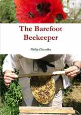 9781326192259-1326192256-The Barefoot Beekeeper
