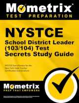9781627338769-1627338764-NYSTCE School District Leader (103/104) Test Secrets Study Guide: NYSTCE Exam Review for the New York State Teacher Certification Examinations (Secrets (Mometrix))