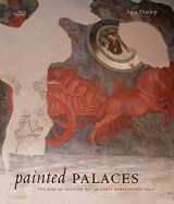 9780271034089-0271034084-Painted Palaces: The Rise of Secular Art in Early Renaissance Italy