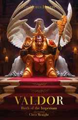 9781804075104-1804075108-Valdor: Birth of the Imperium (Horus Heresy)