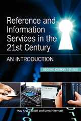 9781555707408-1555707408-Reference and Information Services in the 21st Century, Second Edition Revised