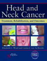 9781597560610-1597560618-Head and Neck Cancer: Treatment, Rehabilitation, and Outcomes