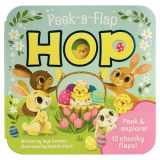 9781680527797-1680527797-Peek-a-Flap Hop - Children's Lift-a-Flap Board Book Gift for Easter Basket Stuffers, Ages 2-5