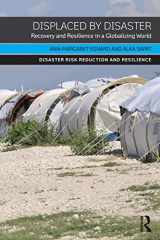 9780415856041-0415856043-Displaced by Disaster: Recovery and Resilience in a Globalizing World (Disaster Risk Reduction and Resilience)