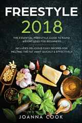 9781727578492-172757849X-Freestyle 2018: The Essential Freestyle Guide to Rapid Weight Loss For Beginners - Includes Delicious Easy Recipes For Melting The Fat Away Quickly & Effectively
