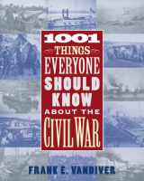 9780517228456-0517228459-1001 Things Everyone Should Know About the Civil War
