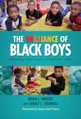 9780807758922-0807758922-The Brilliance of Black Boys: Cultivating School Success in the Early Grades