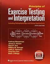 9781609138998-1609138996-Principles of Exercise Testing and Interpretation: Including Pathophysiology and Clinical Applications
