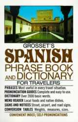 9780399507922-0399507922-Grosset's Spanish Phrase Book and Dictionary for Travelers (Perigee) (English and Spanish Edition)