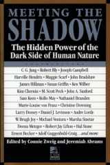 9780874776188-087477618X-Meeting the Shadow: The Hidden Power of the Dark Side of Human Nature