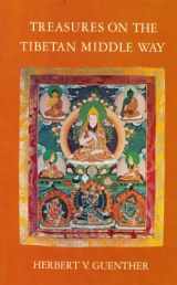 9780394731759-0394731751-Treasures on the Tibetan Middle Way: A Newly Revised Edition of Tibetan Buddhism Without Mystification