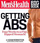 9781609618742-1609618742-The Men's Health Big Book: Getting Abs: Get a Flat, Ripped Stomach and Your Strongest Body Ever--in Four Weeks