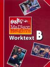 9781583701546-1583701540-Madsion Heights Worktext B
