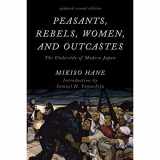 9781442274167-1442274166-Peasants, Rebels, Women, and Outcastes: The Underside of Modern Japan (Asian Voices)