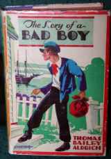 9781605123066-1605123064-The Story of A Bad Boy