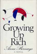 9780316091855-0316091855-Growing Up Rich