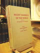 9780826004406-0826004407-Recent Mammals of the World; a Synopsis of Families