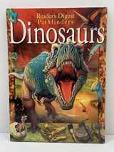 9781575842882-1575842882-Dinosaurs (Reader's Digest Pathfinders)