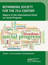 9781108423120-1108423124-Rethinking Society for the 21st Century: Volume 1, Socio-Economic Transformations: Report of the International Panel on Social Progress