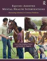 9781138037298-113803729X-Equine-Assisted Mental Health Interventions: Harnessing Solutions to Common Problems