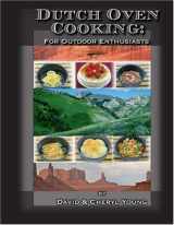 9780977670314-0977670317-Dutch Oven Cooking for Outdoor Enthusiasts