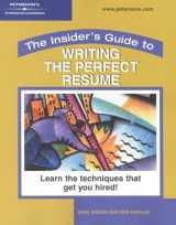 9780768905953-0768905958-The Insider's Guide to Writing the Perfect Resume: Learn the Techniques That Get You Hired
