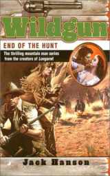 9780515129984-0515129984-End of the Hunt (Wildgun, Book 6)