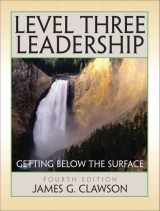 9780132423847-0132423847-Level Three Leadership: Getting Below the Surface