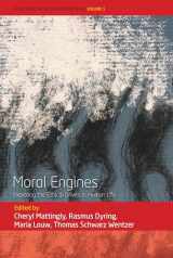 9781800739208-1800739206-Moral Engines: Exploring the Ethical Drives in Human Life (WYSE Series in Social Anthropology, 5)