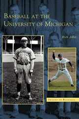 9781531618070-1531618073-Baseball at the University of Michigan