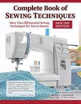 9781947163911-1947163914-Complete Book of Sewing Techniques, New 2nd Edition: More Than 30 Essential Sewing Techniques for You to Master (Landauer) Beginner's Guide or Refresher - Hand Sewing, Machine Sewing, Hems, and More