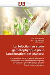 9786131557682-6131557683-La Sélection au stade gamétophytique pour l'amélioration des plantes: (Omn.Univ.Europ.) (French Edition)