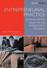9781600421730-1600421733-Entrepreneurial Practice: Enterprise Skills for Lawyers Serving Emerging Client Populations