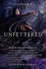 9781944145224-1944145222-Unfettered: Tales by Masters of Fantasy (Unfettered, 1)