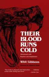 9780817301330-081730133X-Their Blood Runs Cold: Adventures with Reptiles and Amphibians