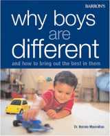 9780764128707-0764128701-Why Boys Are Different: And How to Bring Out the Best in Them