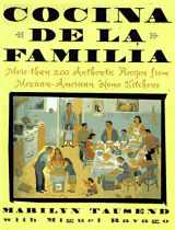 9780684818184-0684818183-Cocina de la Familia/the Family Kitchen : More Than 200 Authentic Recipes from Mexican-American Home Kitchens