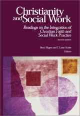 9780962363498-0962363499-Christianity and Social Work: Readings on the Integration of Christian Faith and Social Work Practice, Second Edition