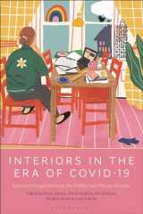 9781350294226-1350294225-Interiors in the Era of Covid-19: Interior Design between the Public and Private Realms