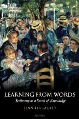 9780199575619-0199575614-Learning from Words: Testimony as a Source of Knowledge